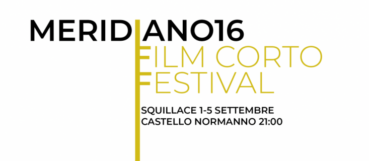 "Meridiano16 Film Corto Festival", cinema d'autore al Castello di Squillace